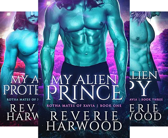 My Alien Prince (Rotha Mates of Xavia Book 1)