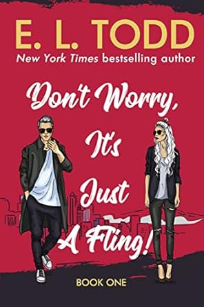 Don't Worry, It's Just A Fling (Ray Book 1)