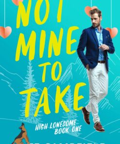 Not Mine to Take (High Lonesome Book 1)