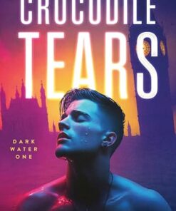 Crocodile Tears (Dark Water Book 1)