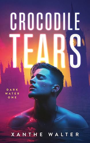 Crocodile Tears (Dark Water Book 1)
