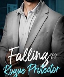 Falling for the Rogue Protector