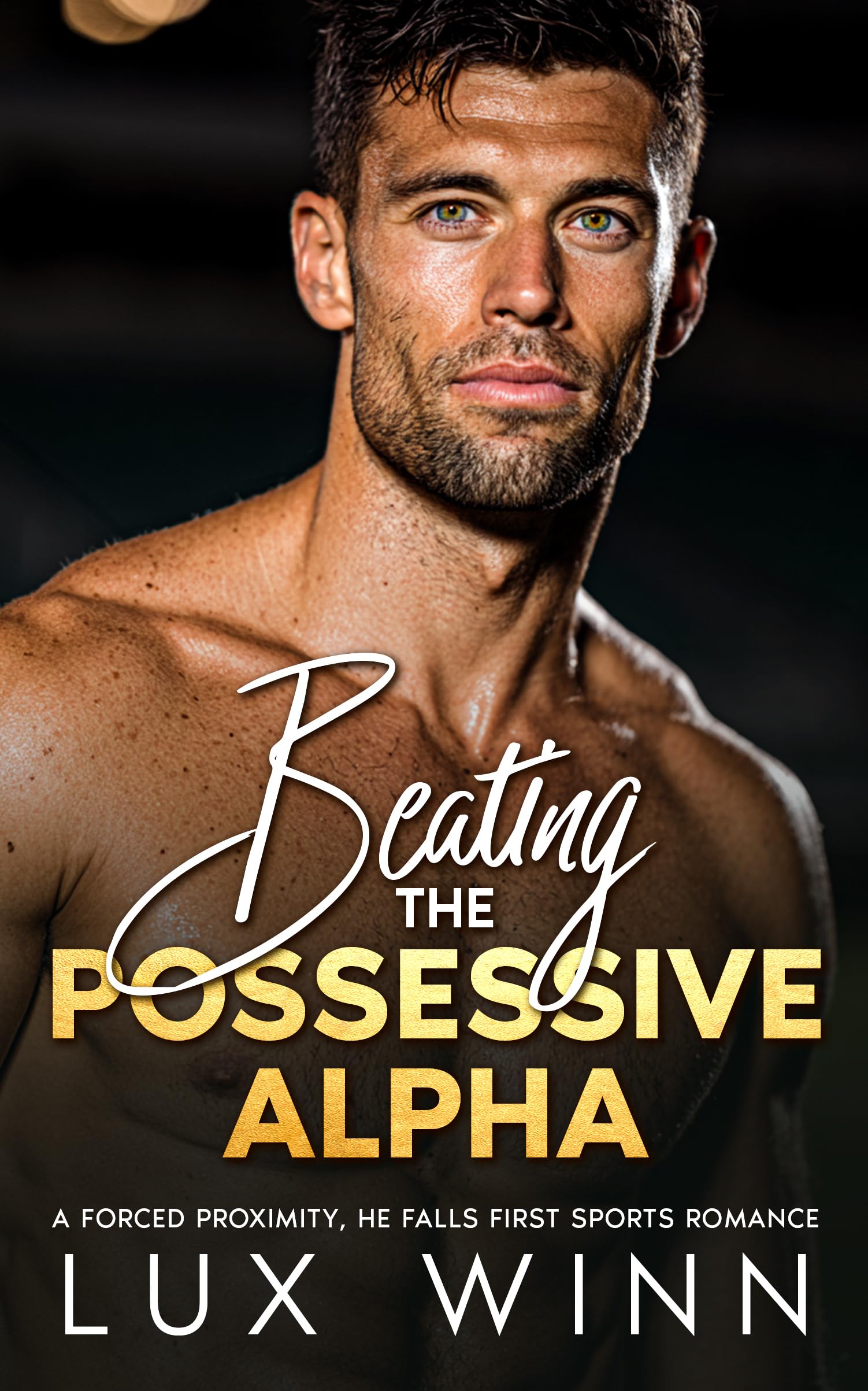 Beating The Possessive Alpha (NYC Empires Series)