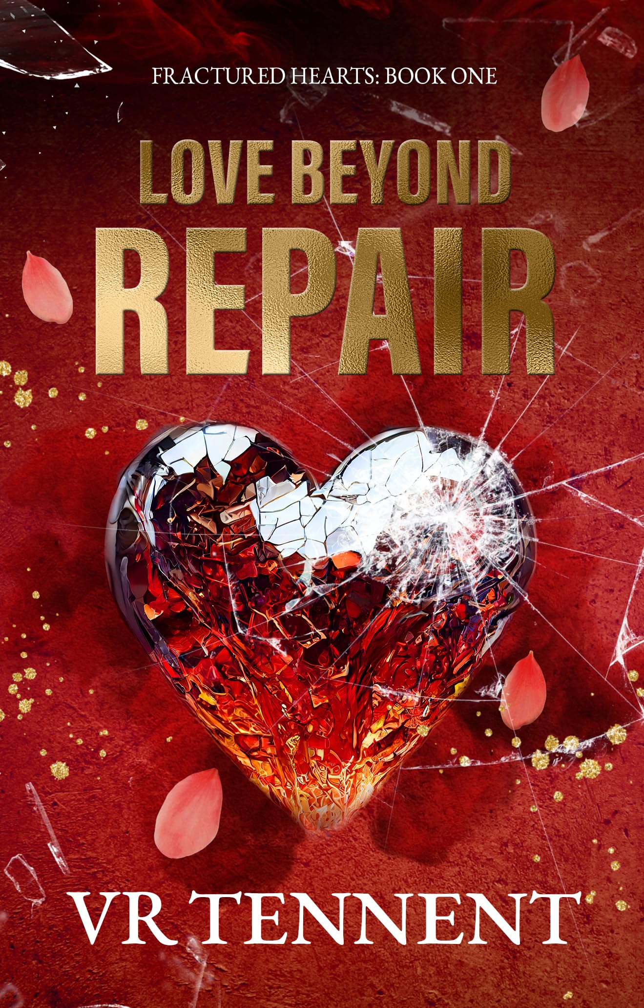Love Beyond Repair (Fractured Hearts Book 1)