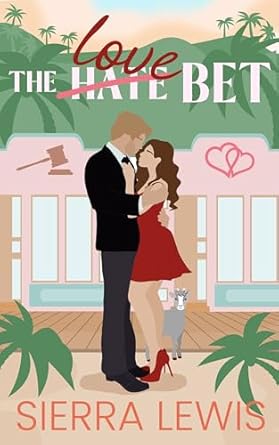 The (Hate) Love Bet (Sunshine Pier Love Stories Book 1)