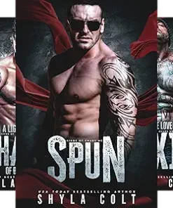 Spun (Kings of Chaos M.C. Book 1)