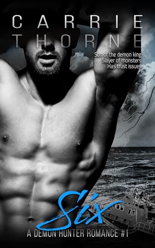 Six (A Demon Hunter Romance Book 1)