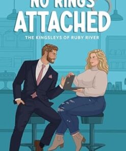 No Rings Attached (The Kingsleys of Ruby River Book 1)
