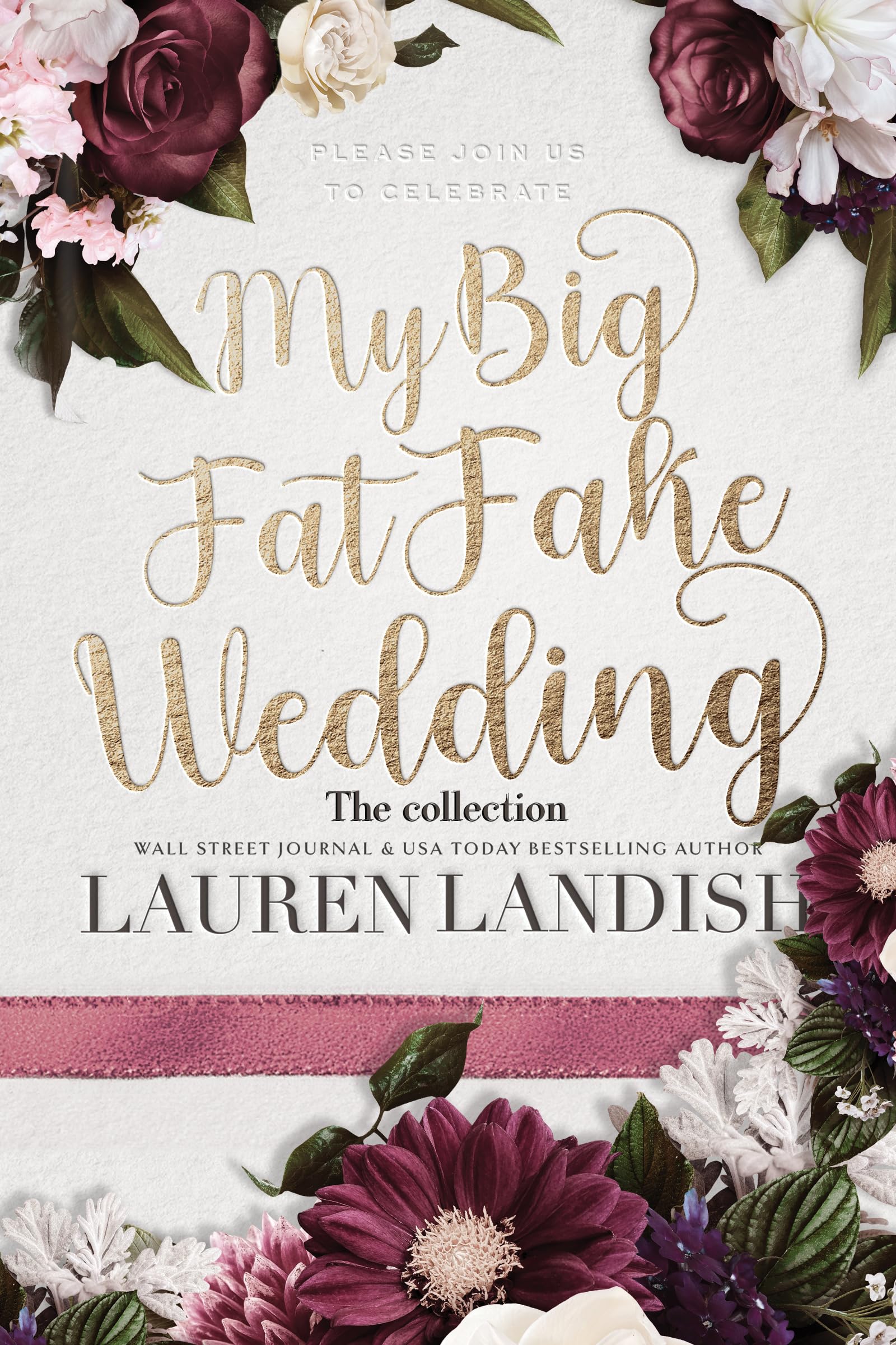 My Big Fat Fake Wedding: The Collection