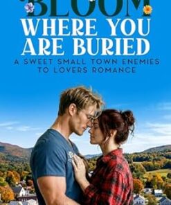 Bloom Where You Are Buried (Seasons of Second Chances Book 1)