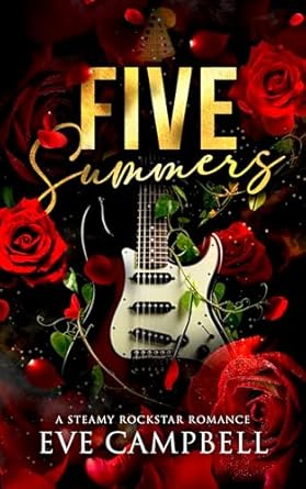 Five Summers (Broken Oasis Rockstar Series Book 1)
