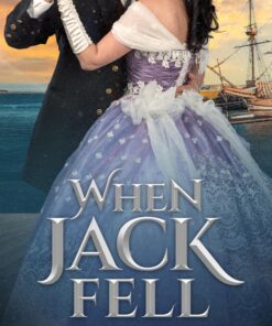 When Jack Fell (Lords Fall First Book 1)