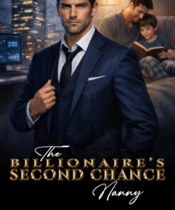 The Billionaire's Second Chance Nanny
