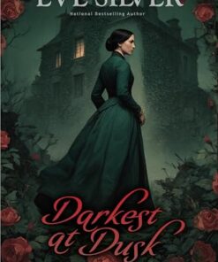 Darkest at Dusk (Revenant Roses Book 1)
