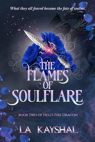 The Flames of Soulflare (Hell's Fire Dragon Series 2)