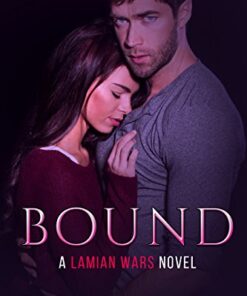 Bound (The Lamian Wars Book 1)