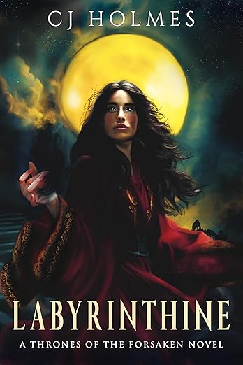 Labyrinthine (Thrones of the Forsaken Book 1)