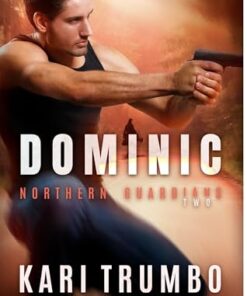Dominic (Northern Guardians Book 2)