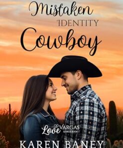 Her Mistaken Identity Cowboy (Love at Vargas Ranch Book 1)