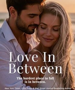 Love In Between (Love Series Book 1)