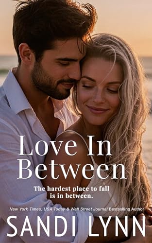Love In Between (Love Series Book 1)
