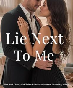 Lie Next To Me (A Millionaire's Love Book 1)