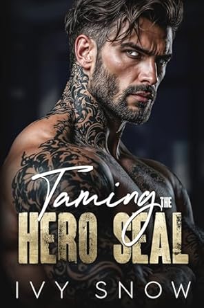 Taming the Hero SEAL