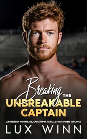 Breaking The Unbreakable Captain