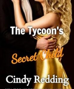 The Tycoon's Secret Child (The Mediterranean Men Collection Book 1)
