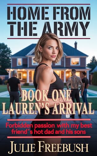 Lauren's Arrival (Home From the Army Book 1)