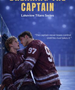 Breaking the Captain (Lakeview Titans Book 1)