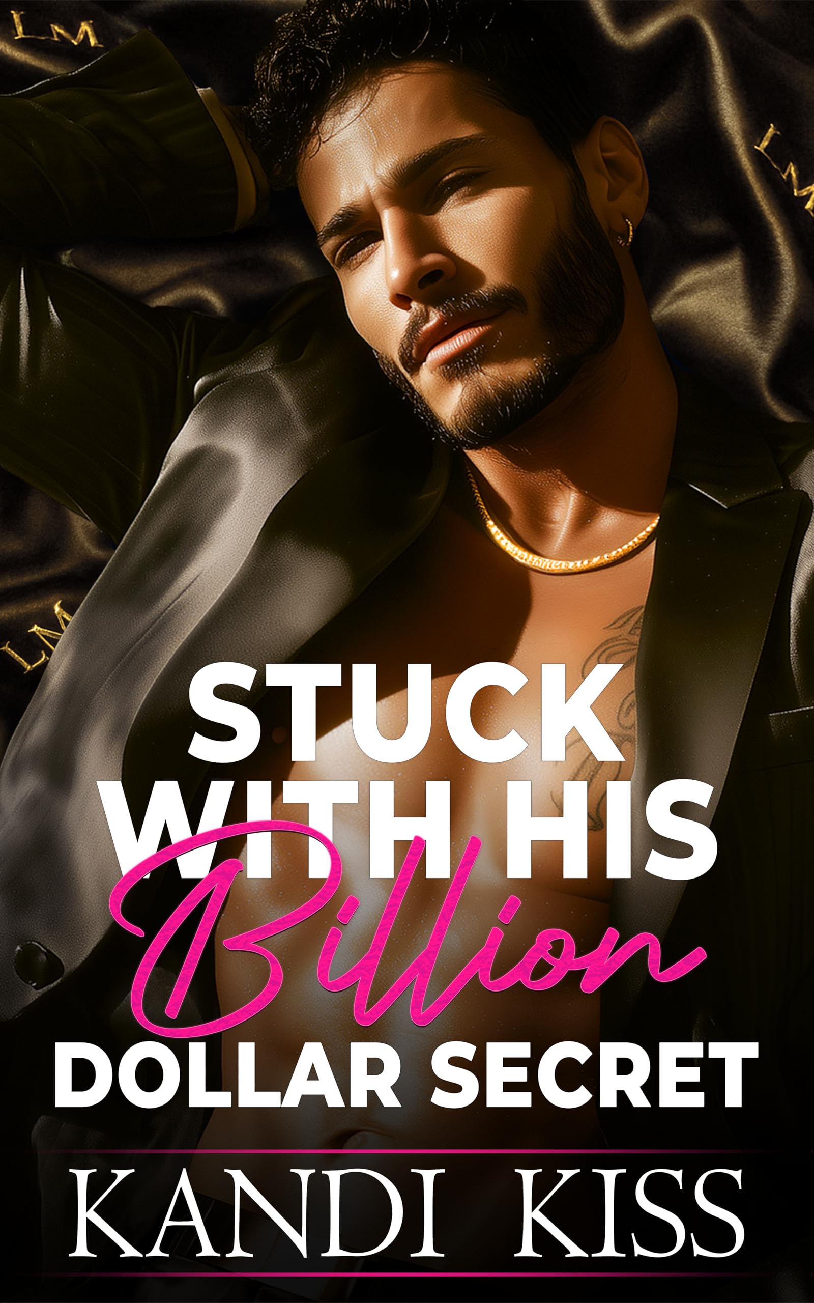 Stuck With His Billion Dollar Secret