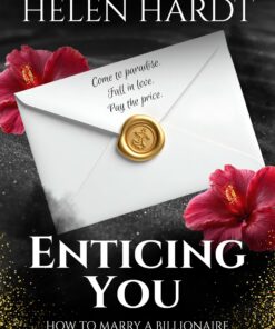 Enticing You (How to Marry a Billionaire Book 1)