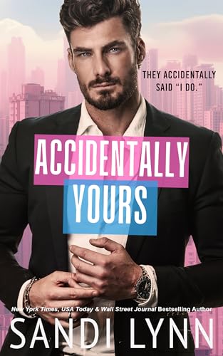 Accidentally Yours