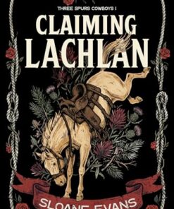 Claiming Lachlan (Three Spurs Cowboys Book 1)