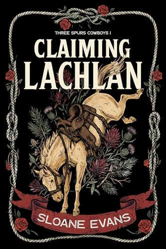Claiming Lachlan (Three Spurs Cowboys Book 1)