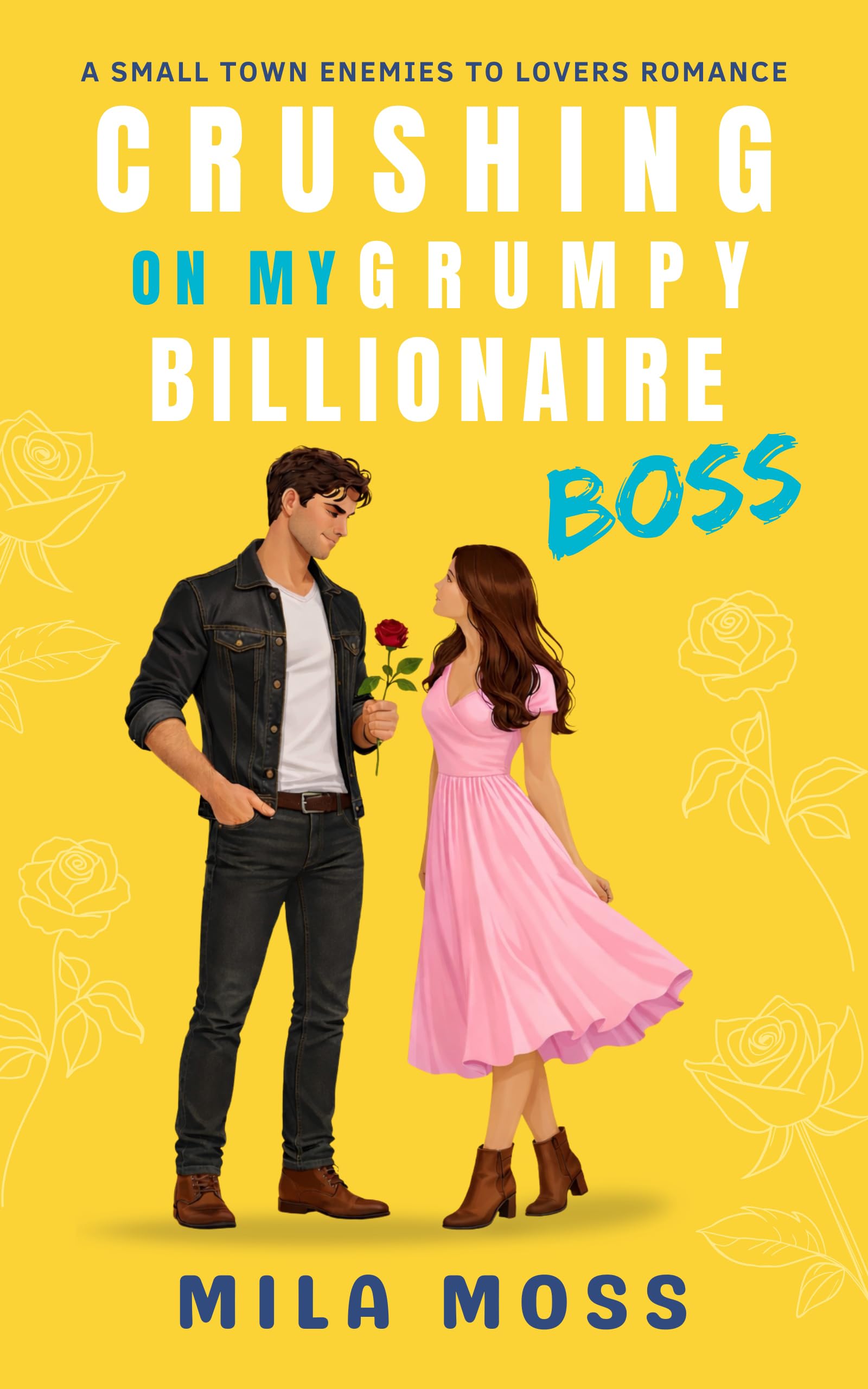 Crushing On My Grumpy Billionaire Boss
