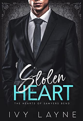Stolen Heart (The Hearts of Sawyers Bend Book 1)