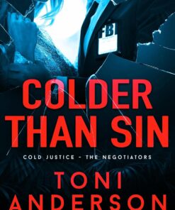 Colder Than Sin (Cold Justice® - The Negotiators Book 2)