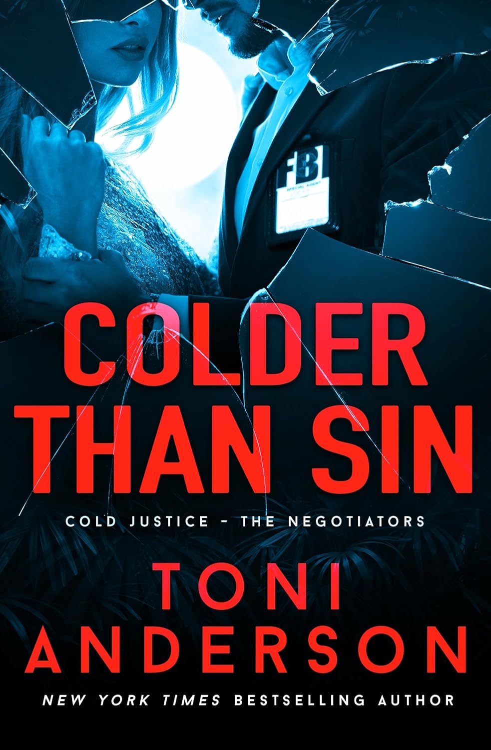 Colder Than Sin (Cold Justice® - The Negotiators Book 2)