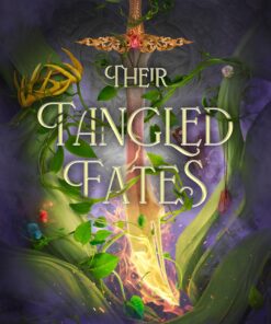 Their Tangled Fates (Tangled and True Duology Book 1)
