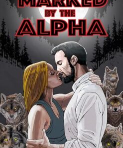 Marked by the Alpha (Tolstone Wolf Shifters Book 1)