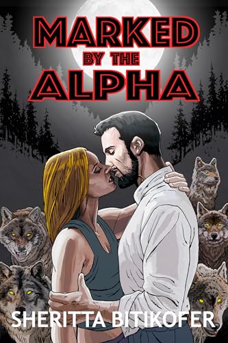 Marked by the Alpha (Tolstone Wolf Shifters Book 1)