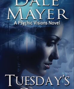 Tuesday's Child (Psychic Visions Book 1)