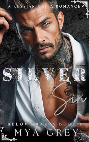 Silver Sin (Belov Bratva Book 1)