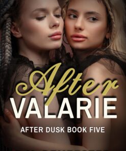 After Valarie (After Dusk)