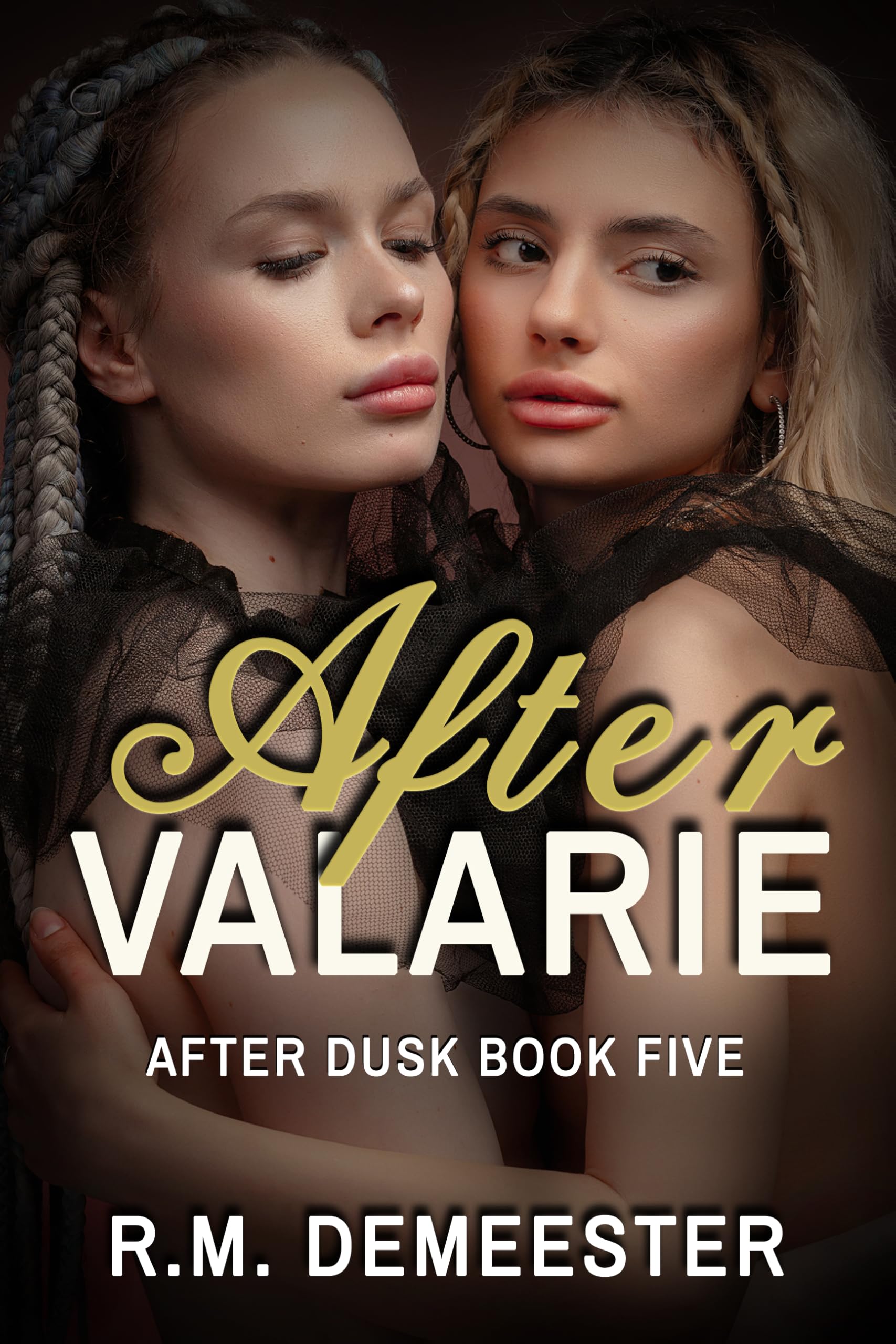 After Valarie (After Dusk)