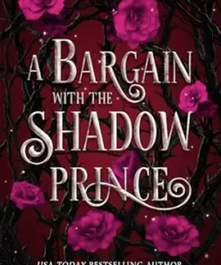 A Bargain With The Shadow Prince (Shadow's Bargain Book 1)