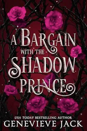 A Bargain With The Shadow Prince (Shadow's Bargain Book 1)