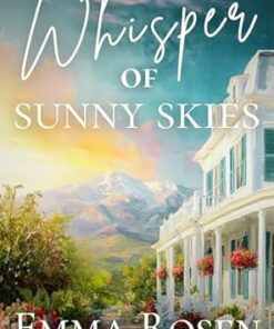 Whisper of Sunny Skies (Hearts of Cedar Ridge Book 1)